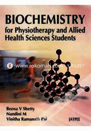 Biochemistry for Physiotherapy and Allied Health Sciences Students (Paperback)