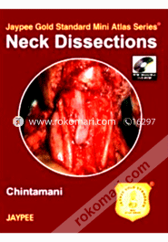 Neck Dissections (with DVD Rom) (Jaypee Gold Standard Mini Atlas Series)  (Paperback)