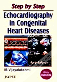 Step by Step Echocardiography in Congenital Heart Diseases (with DVD Rom) (Paperback)