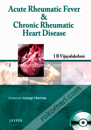 Acute Rheumatic Fever and Chronic Rheumatic Heart Disease (with Interactive Dvd) (Paperback)