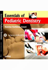 Essentials of Pediatric Dentistry (Paperback)
