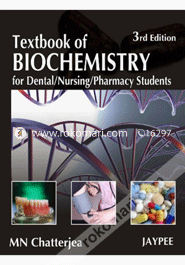 Textbook of Biochemistry for Dental, Nursing, Pharmacy Students