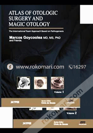 Atlas of Otologic Surgery and Magic Otology: Vol. 2 (Paperback)