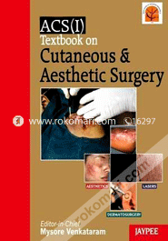 ACS(I) Textbook on Cutaneous and Aesthetic Surgery 