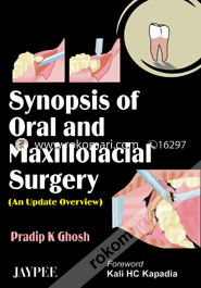 Synopsis of Oral and Maxillofacial Surgery: An Update Overview 
