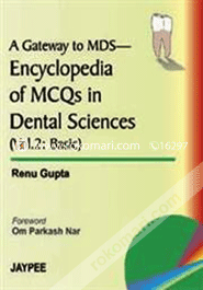 A Gateway to MDS-Encyclopedia of MCQS in Dental Sciences: Basic - Vol. 2  (Paperback)