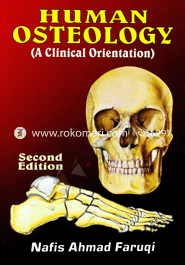 Human Osteology (A Clinical Orientation) 