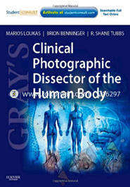Grays Clinical Photographic Dissector Of The Human Body With Student Consult Online Access