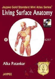 Living Surface Anatomy (Jaypee Gold Standard Mini Atlas Series) 