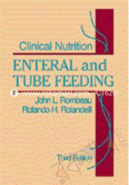 Clinical Nutrition - Enteral And Tube Feeding 