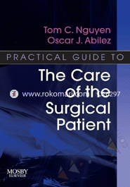 Practical Guide to the Care of the Surgical Patient 