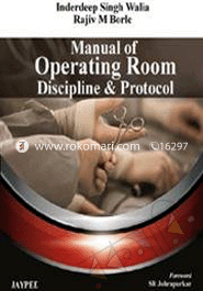 Manual of Operating Room Discipline and Protocol 