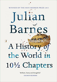 History of the World in 10 1/2 Chapters (Award-Winning Authors' Books)