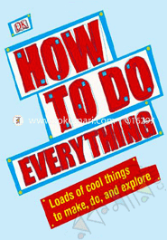 How To Do Everything 