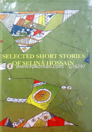 Selected Short Stories of Selina Hossain