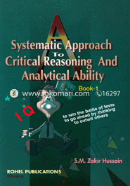 A Systematic Approach t o Critical Reasoning and Analytical Ability - Books 1