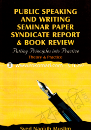 Public Speaking and Writting Seminar Paper Syndicate Report & Book Review 