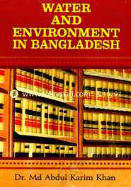 Water and Environment in Bangladesh