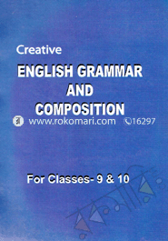 Creative English Grammar And Composition (For Class 9-10)