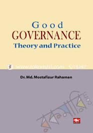 Good Governance : Theory And Practice