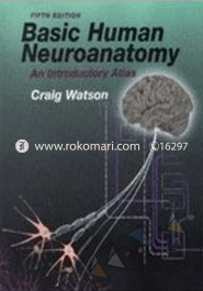 Basic Human Neuroanatomy: An Introductory Atlas (Paperback)