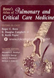 Bone's Atlas of Pulmonary and Critical Care Medicine (Hardcover)