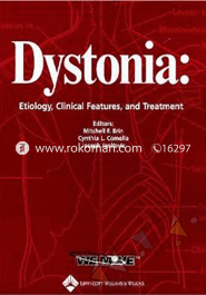 Dystonia: Etiology, Clinical Features, and Treatment