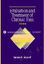 Evaluation and Treatment of Chronic Pain