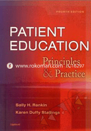 Patient Education: Principles & Practice (Paperback)