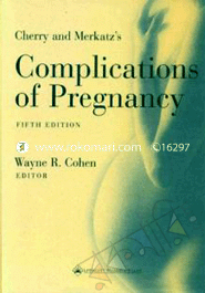 Cherry & Merkatz's Complications of Pregnancy (Hardcover)