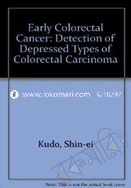 Early Colorectal Cancer: Detection of Depressed Types of Colorectal Carcinom