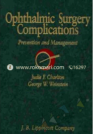 Opthalmic Surgery Complications: Prevention and Management (Hard Cover)