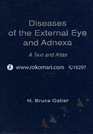 Diseases of the External Eye and Adnexa: A Text and Atlas (Hardcover)