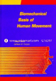 Biomechanical Basis of Human Movement (Hardcover)