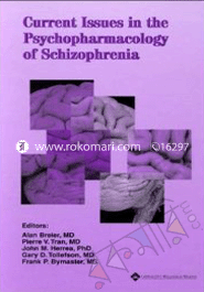 Current Issues in the Psychopharmacology of Schizophrenia (Hardcover)