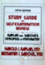Study Guide and Self-Examination Review for Kaplan & Sadock's Synopsis of Psychiatry (Paperback)