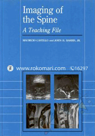 Imaging of the Spine: A Teaching File