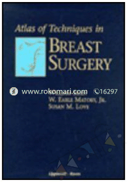 Atlas of Techniques in Breast Surgery 