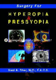 Surgery for Hyperopia and Presbyopia 