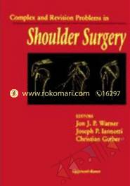 Complex and Revision Problems in Shoulder Surgery
