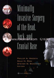 Minimally Invasive Surgery of the Head, Neck, and Cranial Base 