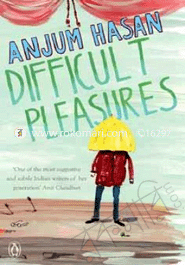Difficult pleasures