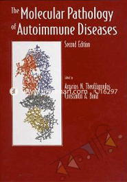 The Molecular Pathology of Autoimmune Diseases 
