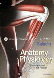Anatomy and Physiology: The Unity and Form of Function 