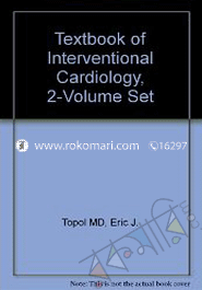 Textbook of Interventional Cardiology (2- Vol Set) 