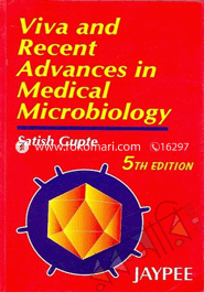 Viva and Recent Advances in Medical Microbiology 