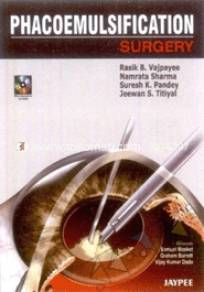 Phacoemulsification Surgery: A Practical Manual (with CD -Rom) 
