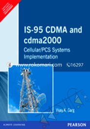 IS-95 CDMA and cdma 2000 : Cellular /PCS Systems Implementation 