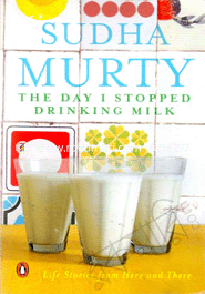 The Day I Stopped Drinking Milk 