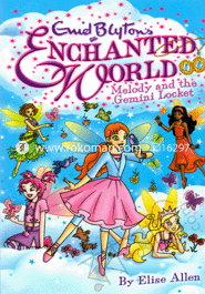 Enchanted World: Melody and the Gemini Locket 7